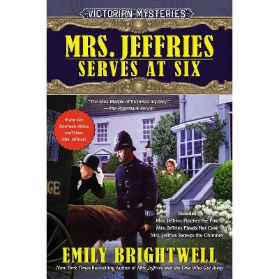 Mrs. Jeffries Serves at Six - (Victorian Mystery) by  Emily Brightwell (Paperback)