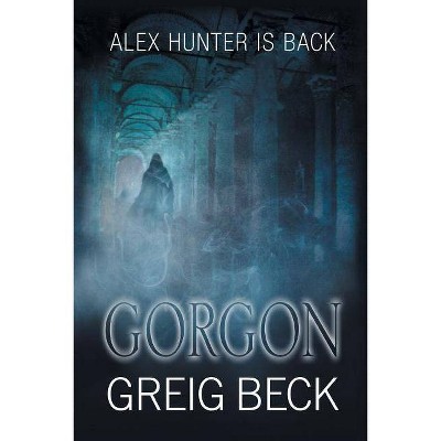 Gorgon - by  Greig Beck (Paperback)