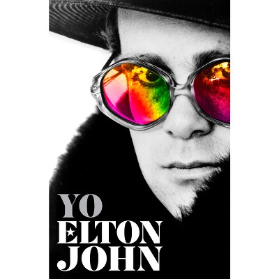 Yo. Elton John / Me: Elton John. Official Autobiography - (Hardcover)