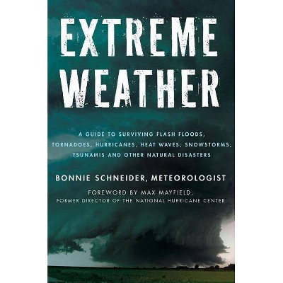 Extreme Weather - (MacSci) by  Bonnie Schneider (Paperback)