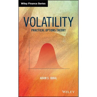 Volatility - (Wiley Finance) by  Adam S Iqbal (Hardcover)