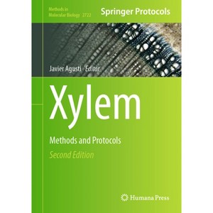 Xylem - (Methods in Molecular Biology) 2nd Edition by  Javier Agusti (Hardcover) - 1 of 1