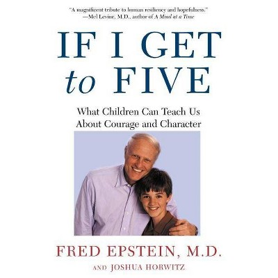 If I Get to Five - (Living Planet Book) by  Fred Epstein & Josh Horwitz (Paperback)