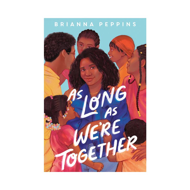 As Long as We're Together - by  Brianna Peppins (Hardcover), 1 of 2