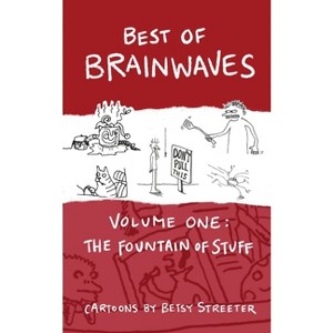 Best of Brainwaves Volume One - by  Betsy Streeter (Paperback) - 1 of 1