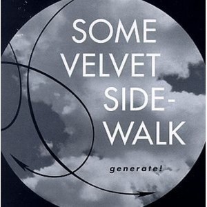 Some Velvet Sidewalk - Generate (Vinyl) - 1 of 1