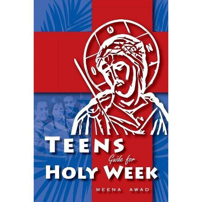 Holy Week for Teens - Large Print by  Meena Awad (Paperback)