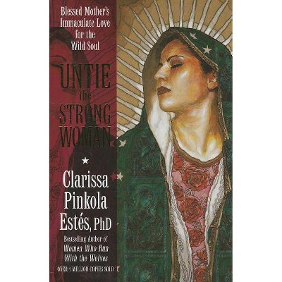 Mujeres Que Corren Con Los Lobos - By Clarissa Pinkola Estés (paperback) :  Target