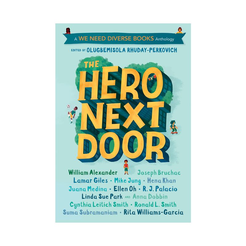 The Hero Next Door - by  Olugbemisola Rhuday-Perkovich (Paperback), 1 of 2