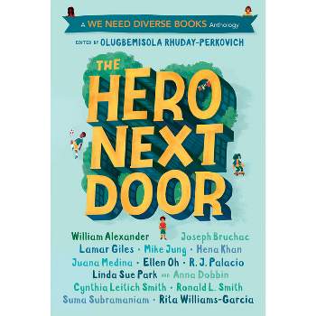 The Hero Next Door - by  Olugbemisola Rhuday-Perkovich (Paperback)