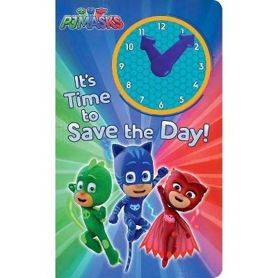 It's Time to Save the Day! - (Pj Masks) by  Natalie Shaw (Board Book)