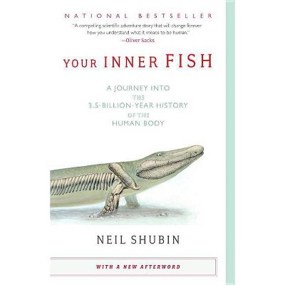 Your Inner Fish - by  Neil Shubin (Paperback)