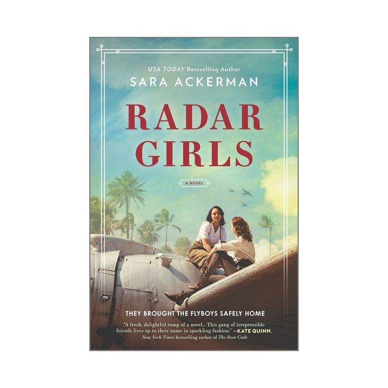 Radar Girls - by  Sara Ackerman (Paperback), 1 of 2