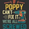 Men's Design By Humans If Poppy Can't Fix It We're All By nathanhoang T-Shirt - 2 of 2