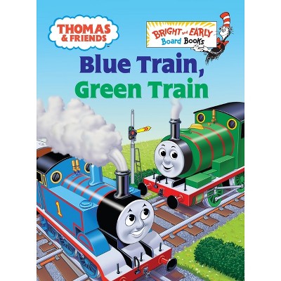 Thomas & Friends: Blue Train, Green Train (Thomas & Friends) - (Bright & Early Board Books) by  W Awdry (Board Book)