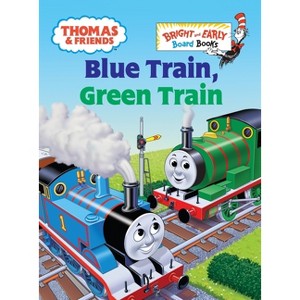 Thomas & Friends: Blue Train, Green Train (Thomas & Friends) - (Bright & Early Board Books) by  W Awdry (Board Book) - 1 of 1