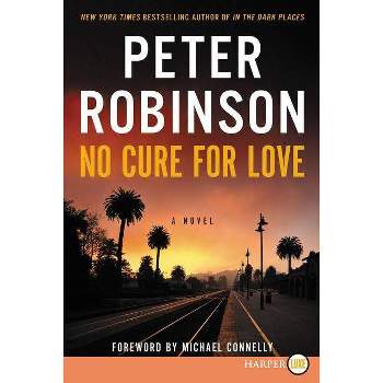 No Cure for Love - Large Print by  Peter Robinson (Paperback)