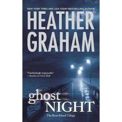 Ghost Night - (Bone Island Trilogy) by  Heather Graham (Paperback)