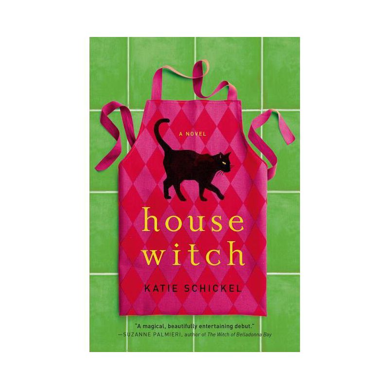 Housewitch - by  Katie Schickel (Paperback), 1 of 2