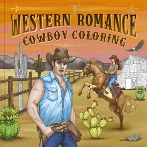 Western Romance Cowboy Coloring - by  Igloobooks (Paperback) - 1 of 1
