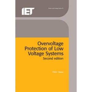 Overvoltage Protection of Low Voltage Systems - (Energy Engineering) 2nd Edition by  Peter Hasse (Hardcover) - 1 of 1
