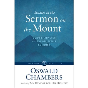 Studies in the Sermon on the Mount - by  Oswald Chambers (Paperback) - 1 of 1