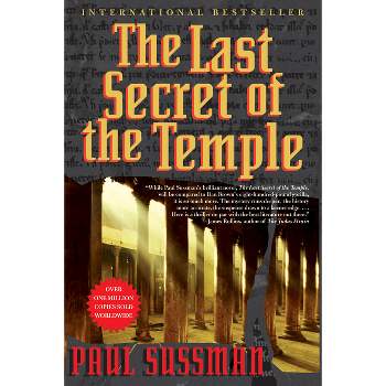 The Last Secret of the Temple - by  Paul Sussman (Paperback)