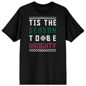 Team Naughty Tis The Season To Be Naughty Crew Neck Short Sleeve Black Adult T-shirt - 1 of 3