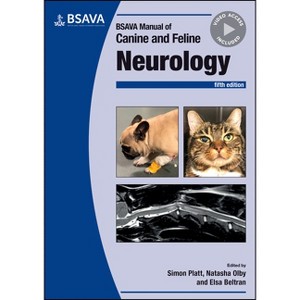BSAVA Manual of Canine and Feline Neurology - (BSAVA British Small Animal Veterinary Association) 5th Edition (Paperback) - 1 of 1