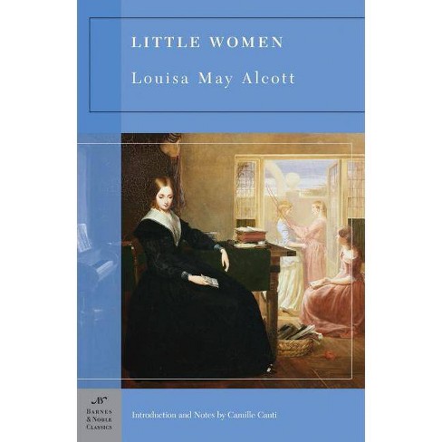 Little Women Barnes Noble Classics By Louisa May Alcott