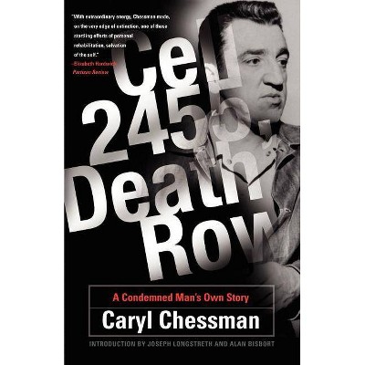 Cell 2455, Death Row - by  Caryl Chessman (Paperback)