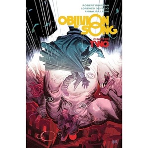 Oblivion Song by Kirkman & de Felici Volume 2 - by  Robert Kirkman (Paperback) - 1 of 1