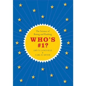 Who's #1? - by  Amy N Langville & Carl D Meyer (Hardcover) - 1 of 1