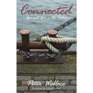 Connected - by  Peter M Wallace (Paperback) - 1 of 1