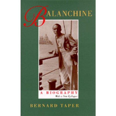 Balanchine - by  Bernard Taper (Paperback)