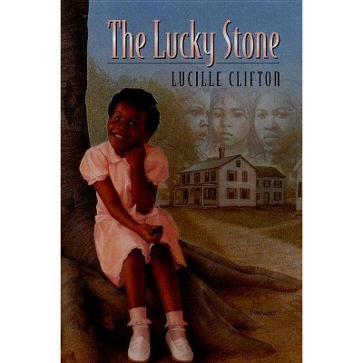 The Lucky Stone - (Yearling Book) by  Lucille Clifton (Paperback)