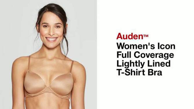 Women&#39;s Icon Full Coverage Lightly Lined T-Shirt Bra - Auden&#8482;, 2 of 4, play video
