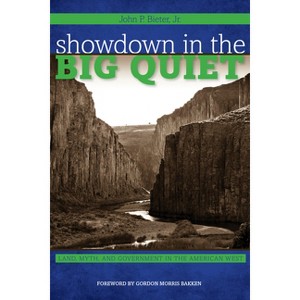 Showdown in the Big Quiet - (American Liberty and Justice) by  John P Bieter (Paperback) - 1 of 1