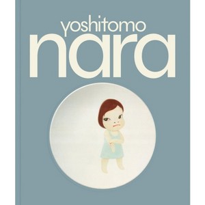 Yoshitomo Nara - (Hardcover) - 1 of 1