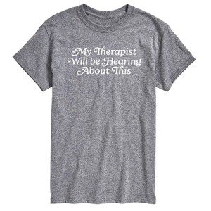 Men's - Instant Message - Therapist Hear About This Short Sleeve Graphic T-Shirt - 1 of 4