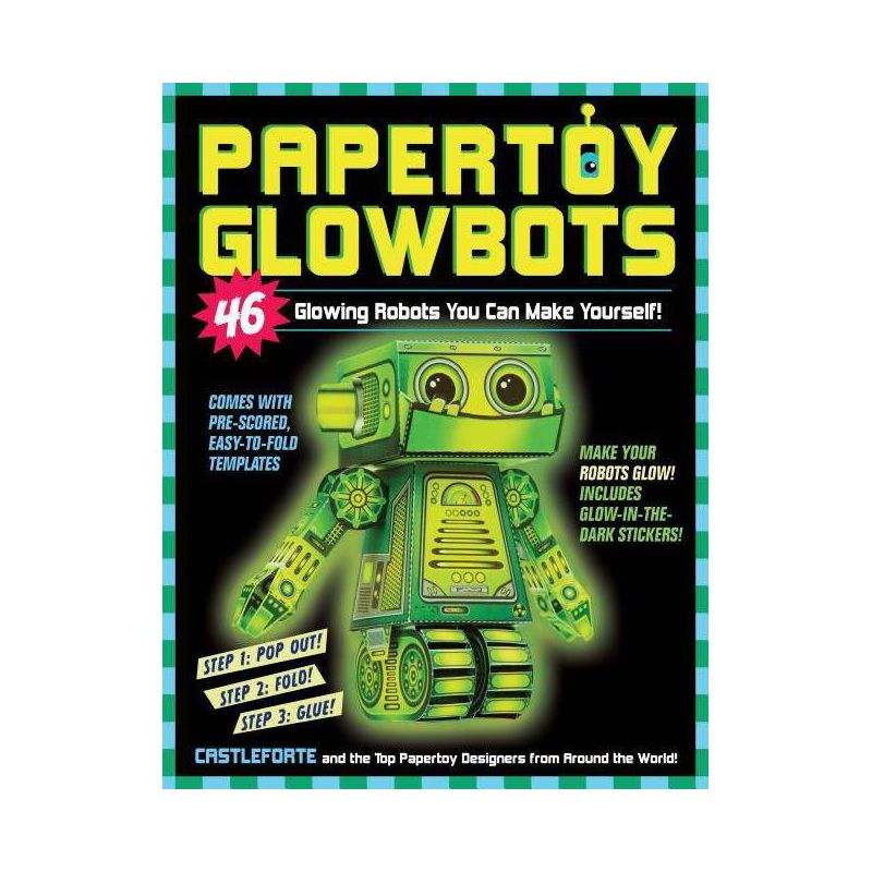 Papertoy Glowbots - by  Brian Castleforte (Paperback), 1 of 2