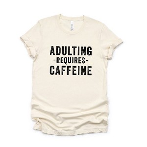 Simply Sage Market Women's Adulting Requires Caffeine Short Sleeve Graphic Tee - 1 of 4