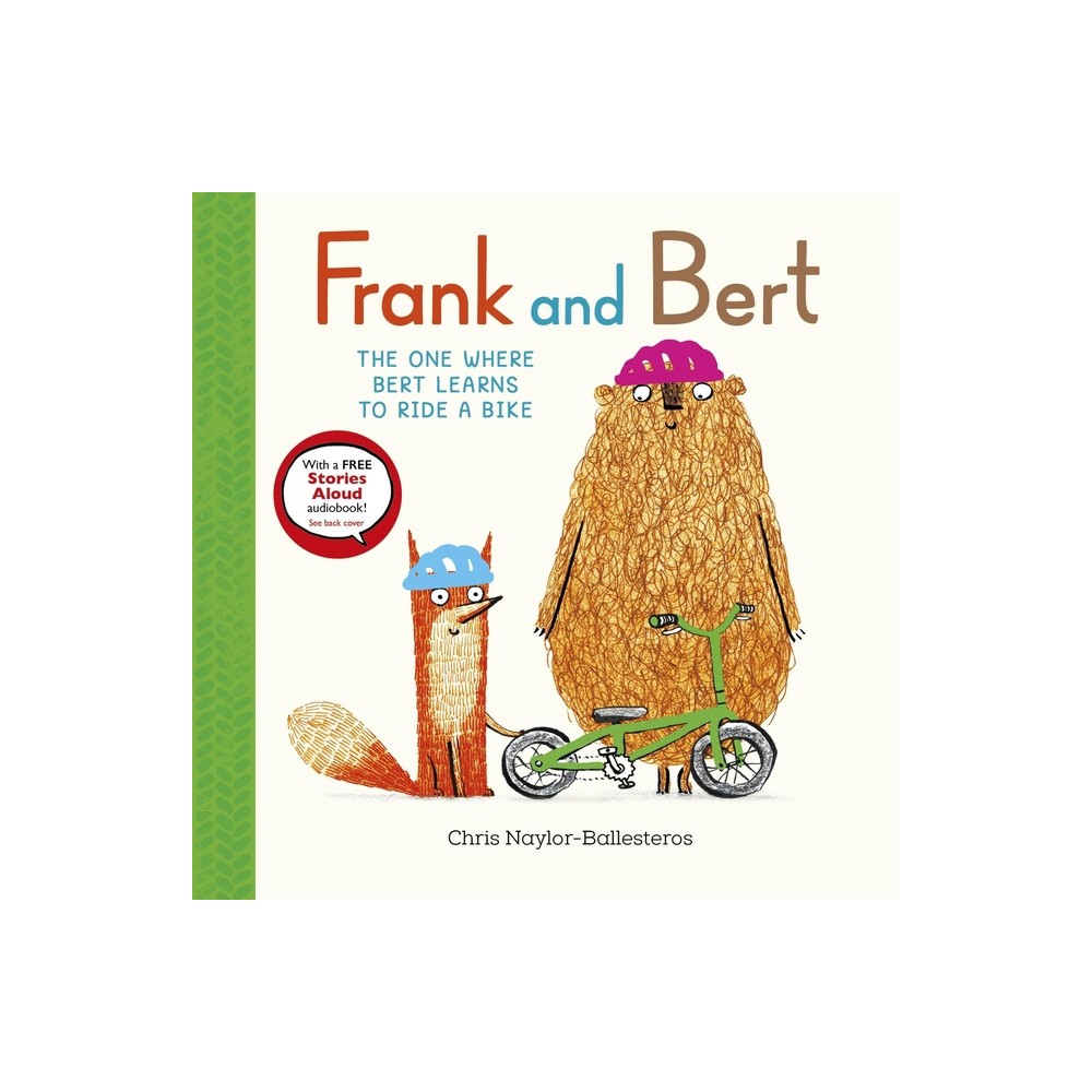 Frank and Bert: The One Where Bert Learns to Ride a Bike - by Chris Naylor-Ballesteros (Hardcover)