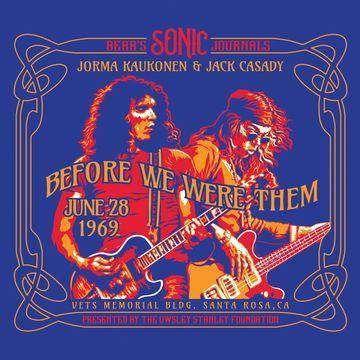 Jorma Kaukonen - Bear's Sonic Journals: Before We Were Them (CD)