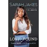 Lost and Found (Reprint) (Paperback) by Sarah Jakes