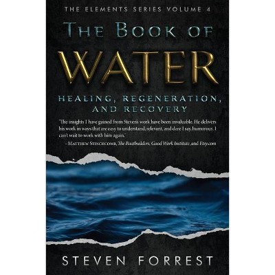 The Book of Water - (Elements) by  Steven Forrest (Paperback)