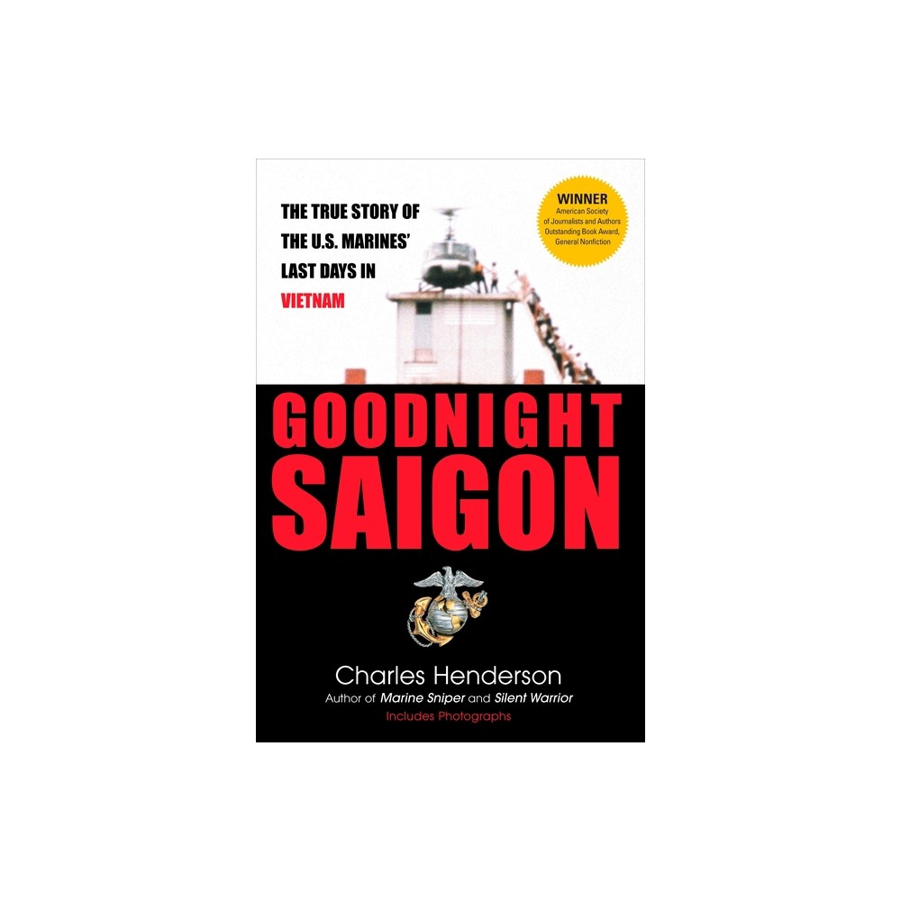 Penguin Adult Hctr Goodnight Saigon - by Charles Henderson (Paperback) |  The Market Place