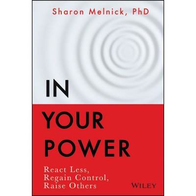 In Your Power - by  Sharon Melnick (Hardcover)