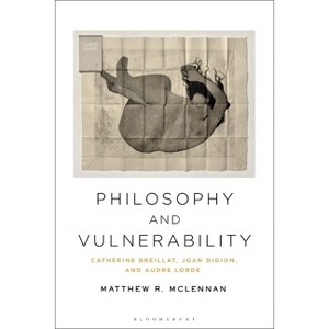 Philosophy and Vulnerability - by  Matthew R McLennan (Paperback) - 1 of 1
