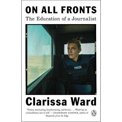 On All Fronts - by  Clarissa Ward (Paperback)